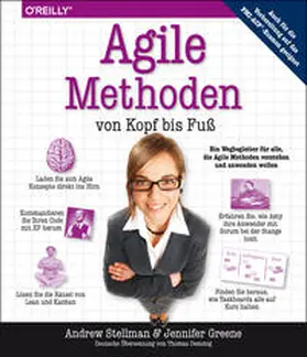 Stellman / Greene |  Agile Methoden von Kopf bis Fuß | Buch |  Sack Fachmedien