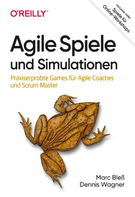 Bleß / Wagner |  Agile Spiele und Simulationen | Buch |  Sack Fachmedien