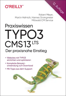 Meyer / Helmich / Strangmeier |  Praxiswissen TYPO3 CMS 13 LTS | Buch |  Sack Fachmedien