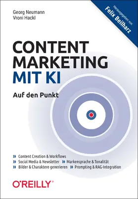 Neumann / Hackl |  Content Marketing mit KI - Auf den Punkt | Buch |  Sack Fachmedien