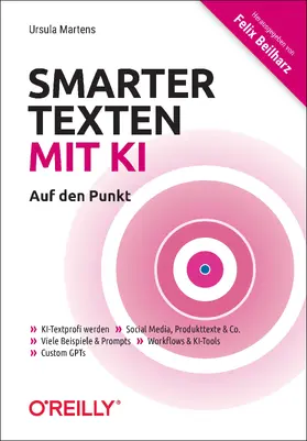 Martens / Beilharz |  Smarter texten mit KI - Auf den Punkt | Buch |  Sack Fachmedien