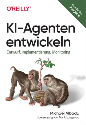 Albada |  KI-Agenten entwickeln | Buch |  Sack Fachmedien