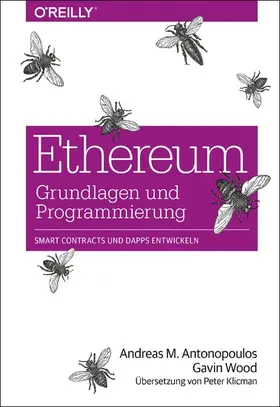 Antonopoulos / Wood |  Ethereum – Grundlagen und Programmierung | eBook | Sack Fachmedien
