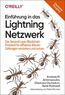 Antonopoulos / Osuntokun / Pickhardt |  Einführung in das Lightning Netzwerk | eBook | Sack Fachmedien