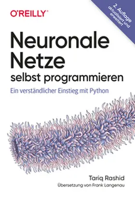 Rashid |  Neuronale Netze selbst programmieren | eBook | Sack Fachmedien