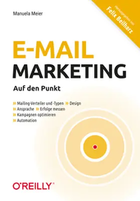 Meier / Beilharz |  E-Mail-Marketing – Auf den Punkt | eBook | Sack Fachmedien