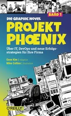 Kim / Collins |  Projekt Phoenix – Die Graphic Novel, Band 1 | eBook | Sack Fachmedien