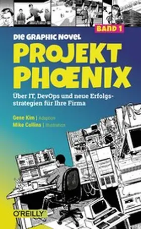 Kim / Collins |  Projekt Phoenix – Die Graphic Novel, Band 1 | eBook | Sack Fachmedien