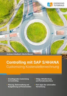 Unkelbach / Munzel |  Controlling mit SAP S/4HANA – Customizing Kostenstellenrechnung | eBook | Sack Fachmedien