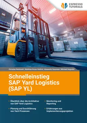 Augustin / Gross-Holtick / Reinhardt |  Schnelleinstieg SAP Yard Logistics (SAP YL) | eBook | Sack Fachmedien