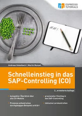 Unkelbach / Munzel |  Schnelleinstieg in das SAP-Controlling (CO) – 2., erweiterte Auflage | eBook | Sack Fachmedien