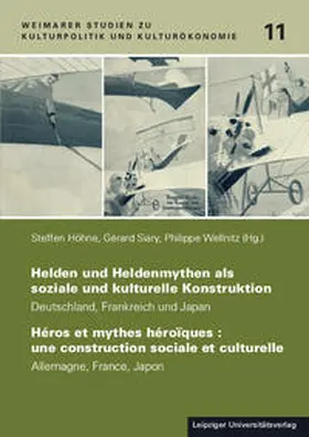 Höhne / Siary / Wellnitz |  Helden und Heldenmythen als soziale und kulturelle Konstruktion / Héros et mythes héroïques : une construction sociale et culturelle | Buch |  Sack Fachmedien