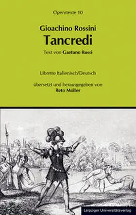 Müller / Rossi |  Goachino Rossini: Tancredi | Buch |  Sack Fachmedien