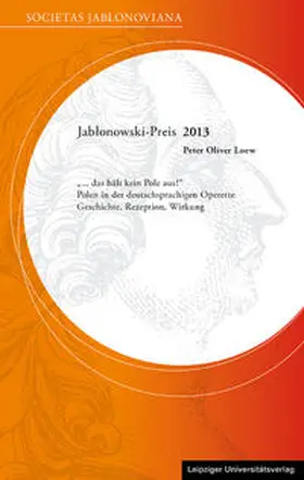 Loew |  „… das hält kein Pole aus!“ Polen in der deutschsprachigen Operette Geschichte, Rezeption, Wirkung | Buch |  Sack Fachmedien