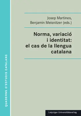 Martines / Meisnitzer |  Norma, variació i identitat: el cas de la llengua catalana | Buch |  Sack Fachmedien