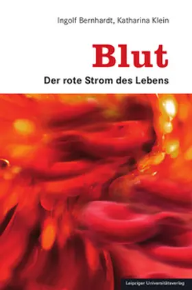 Bernhardt / Klein |  Blut | Buch |  Sack Fachmedien