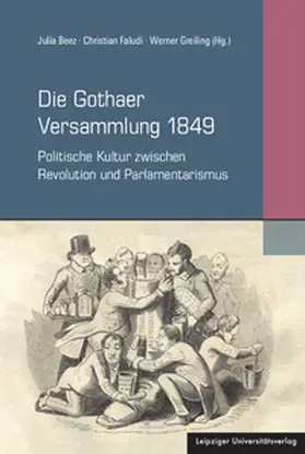 Beez / Faludi / Greiling |  Die Gothaer Versammlung 1849 | Buch |  Sack Fachmedien