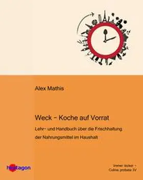 Weck |  Weck – Koche auf Vorrat | eBook | Sack Fachmedien