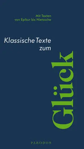 Thielen / Thiel | Klassische Texte zum Glück | E-Book | sack.de