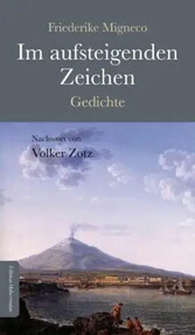 Migneco / Zotz |  Im aufsteigenden Zeichen | eBook | Sack Fachmedien