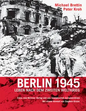 Brettin / Schweitzer |  Berlin 1945 | Buch |  Sack Fachmedien
