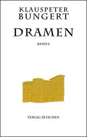 Bungert |  Dramen 6 | Buch |  Sack Fachmedien