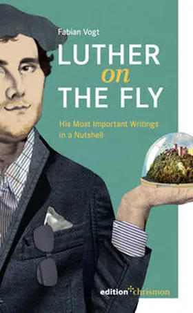 Vogt |  Luther on the Fly | Buch |  Sack Fachmedien