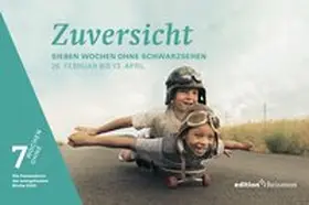 7 Wochen Ohne 2020 |  Zuversicht! - Fastenkalender 2020 | Sonstiges |  Sack Fachmedien