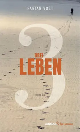 Vogt |  Drei Leben | Buch |  Sack Fachmedien