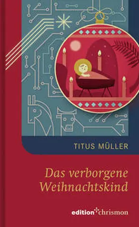 Müller |  Das verborgene Weihnachtskind | Buch |  Sack Fachmedien