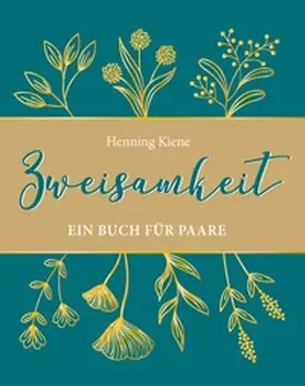 Kiene |  Zweisamkeit | Buch |  Sack Fachmedien