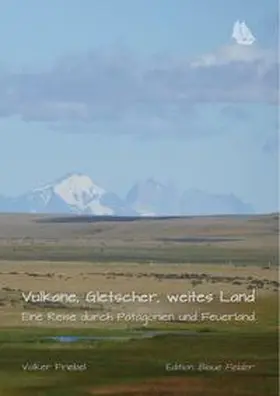 Friebel |  Vulkane, Gletscher, weites Land | Buch |  Sack Fachmedien