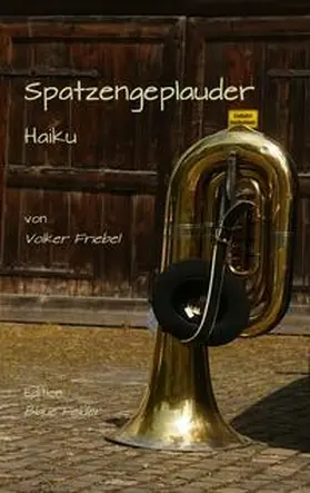 Friebel |  Spatzengeplauder | Buch |  Sack Fachmedien