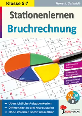 Schmidt |  Stationenlernen Bruchrechnung | Buch |  Sack Fachmedien