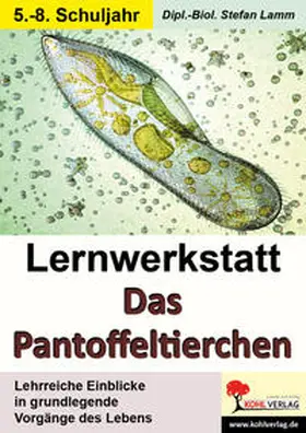 Lamm |  Lernwerkstatt Das Pantoffeltierchen | Buch |  Sack Fachmedien