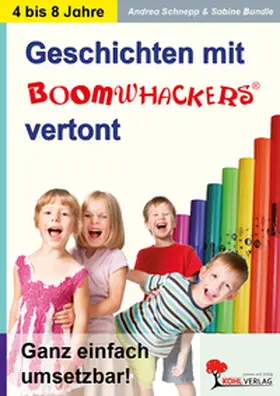 Schnepp / Bundle |  Geschichten ... mit Boomwhacker vertont | Buch |  Sack Fachmedien