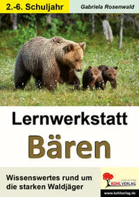 Rosenwald |  Lernwerkstatt Bären | Buch |  Sack Fachmedien