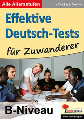 Hartmann | Effektive Deutsch-Tests für Zuwanderer | Buch | 978-3-96040-329-6 | www2.sack.de