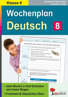 Vatter-Wittl / Vatter | Wochenplan Deutsch / Klasse 8 | E-Book | www2.sack.de