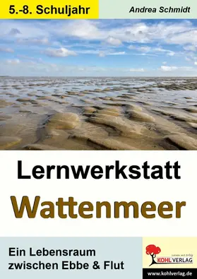 Schmidt | Lernwerkstatt Wattenmeer | E-Book | sack.de