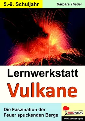 Theuer | Lernwerkstatt Vulkane | E-Book | www2.sack.de