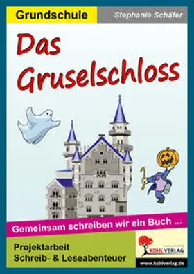 Schäfer |  Das Gruselschloss | eBook | Sack Fachmedien