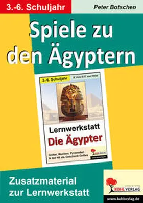 Botschen |  Spiele zu den Ägyptern | eBook | Sack Fachmedien