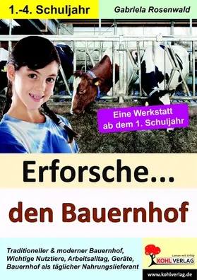 Rosenwald |  Erforsche den Bauernhof | eBook | Sack Fachmedien