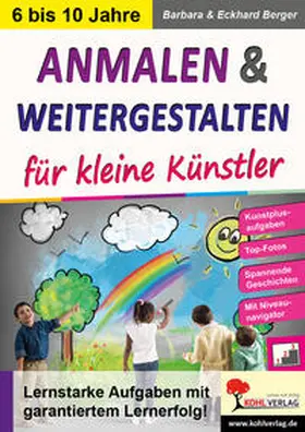 Berger |  Anmalen und weitergestalten für kleine Künstler | eBook | Sack Fachmedien