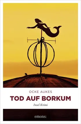 Aukes |  Tod auf Borkum | eBook | Sack Fachmedien