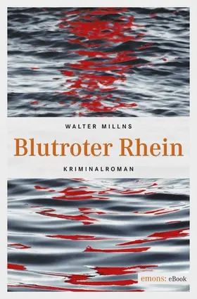 Millns |  Blutroter Rhein | eBook | Sack Fachmedien