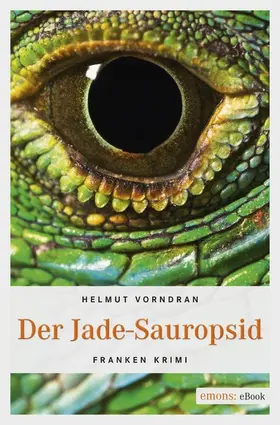 Vorndran |  Der Jade-Sauropsid | eBook | Sack Fachmedien