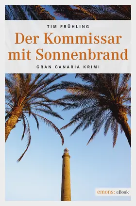 Frühling |  Der Kommissar mit Sonnenbrand | eBook | Sack Fachmedien