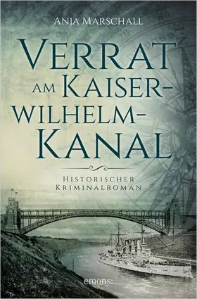 Marschall |  Verrat am Kaiser-Wilhelm-Kanal | eBook | Sack Fachmedien